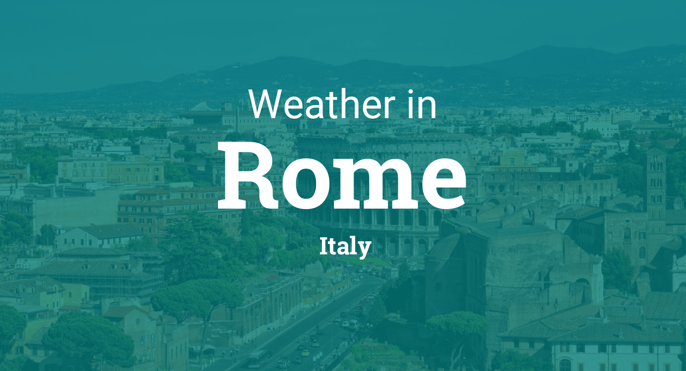 Weather for Rome, Italy